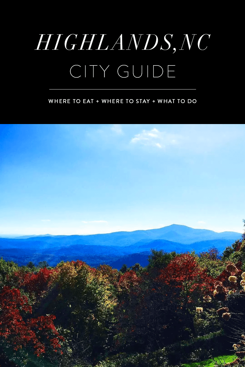 Highlands, NC City Guide - What to do, where to eat, where to stay